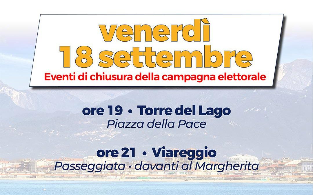 Eventi di chiusura della campagna elettorale